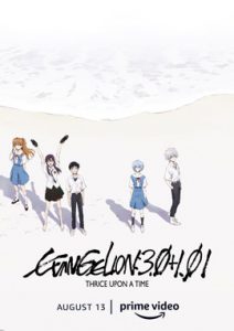 Evangelion 3.0+1.01 Thrice Upon a Time (2021) poster