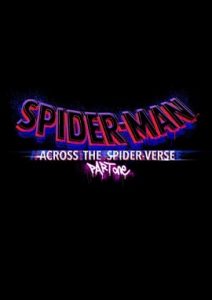 ดูการ์ตูน แอนิเมชัน Spider-Man Across the Spider-Verse - Part One